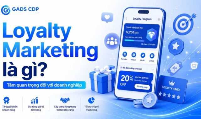 loyalty marketing là gì